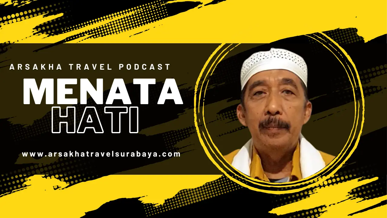 Menata Hati Sebelum Ke Tanah Suci