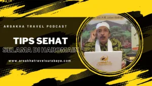 Tips Sehat Selama Berada di Mekkah dan Madinah: Maksimalkan Ibadah dengan Kondisi yang Sehat