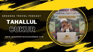 Cukur dan Tahallul: Mengakhiri Rangkaian Ibadah Umrah dengan Penuh Khusyuk